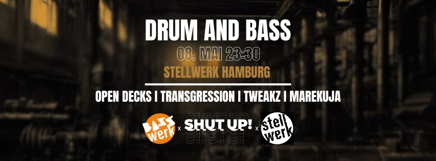 Bassw 89645 Basswerk x Shut Up! I Drum and Bass Open Decks Special