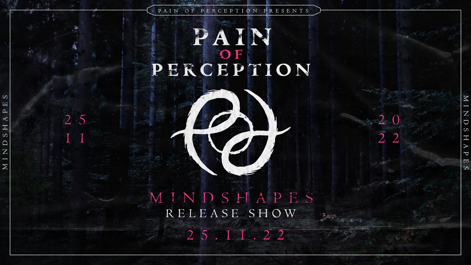 BANNER 16 9 BANNER Pain Of Perception – Mindshapes Release Show