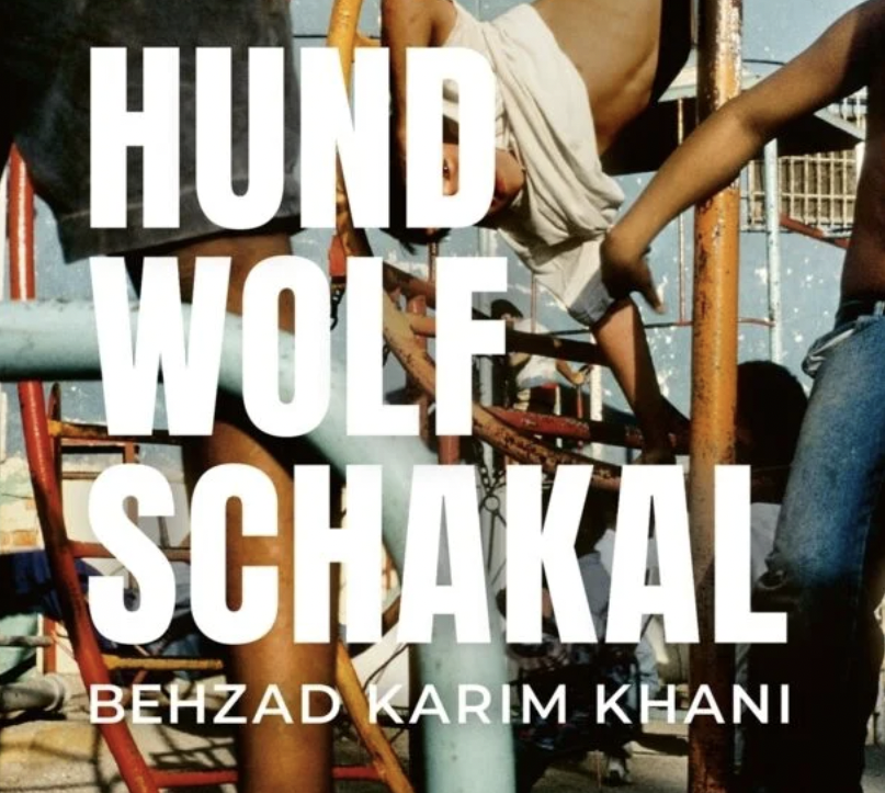 Hund Wolf Schakal Lesung mit Behzad Karim Khani Hund, Wolf, Schakal 