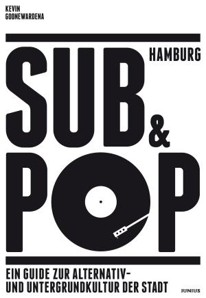 vlb 9783960605386 1   Musik in Harburg Hamburg Sub und Pop   Lesung mit Kevin Goodewardena und der Geschichtswerkstatt