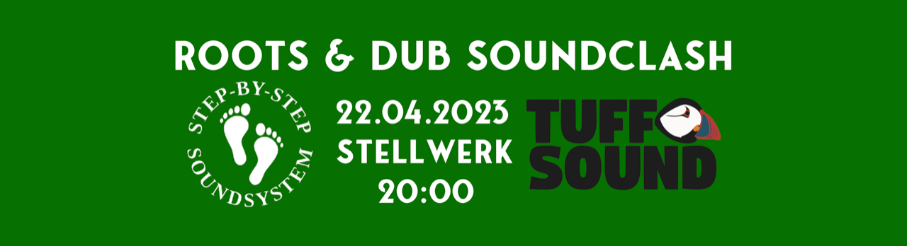 Hamburg Header Tuff Sound | Step By Step: Roots & Dub Combination