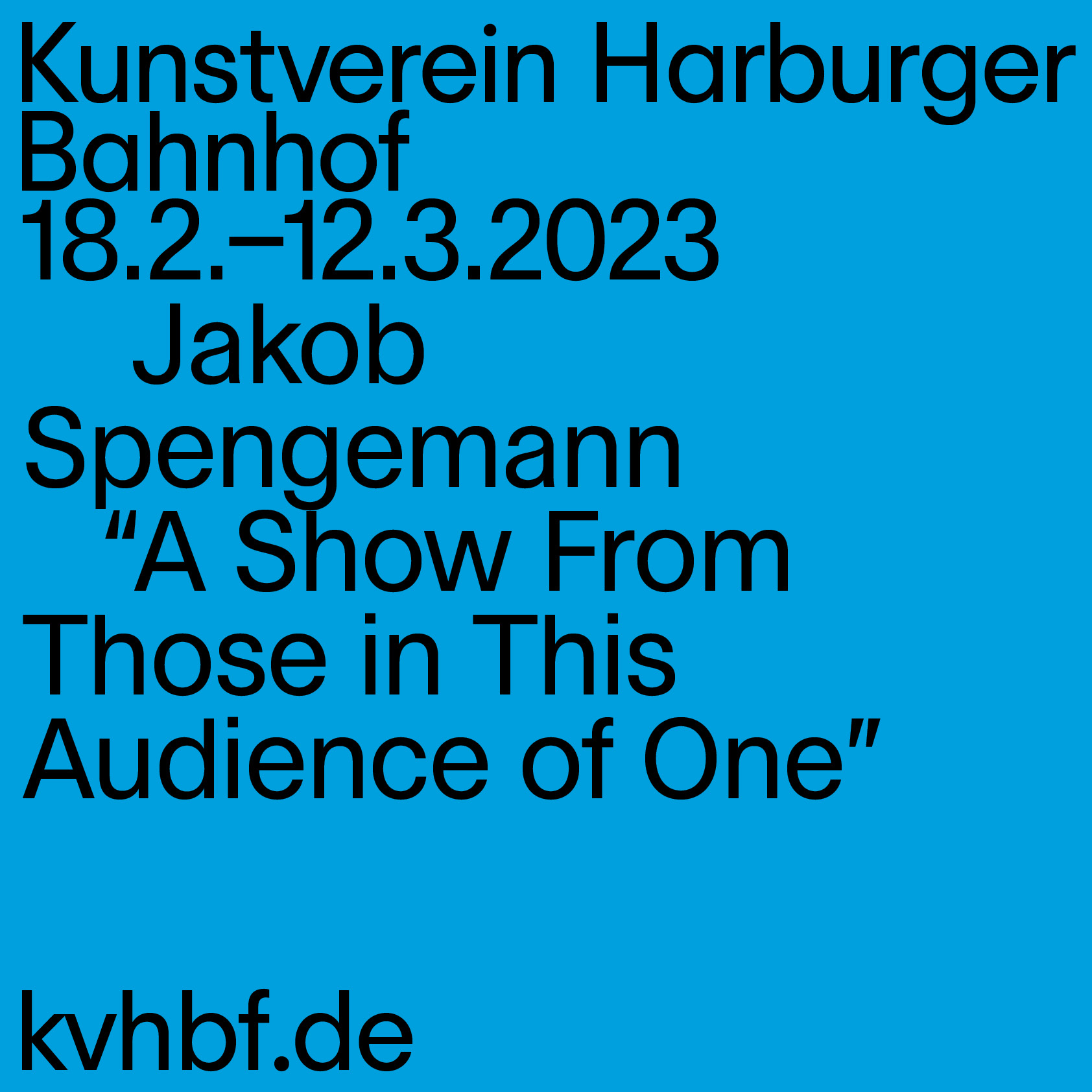 KvHBf  Instagram 4 Eröffnung: Jakob Spengemann   A Show From Those in This Audience of One