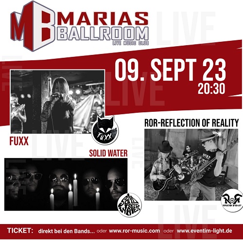 Marias Eventim qu 500 86461 ROR Reflection of Reality, Solid Water & FUXX rocken Marias Ballroom 