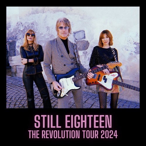 Still Eighteen Pic1 Header 2023 jpg STILL EIGHTEEN (CAN)   The Revolution Tour 2024 / Plus special Guests: BARFLY
